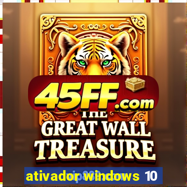 ativador windows 10